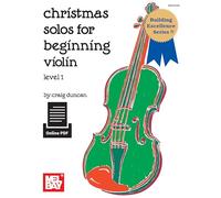 Christmas Solos for Beginning Violin Level 1: Includes Online Audio