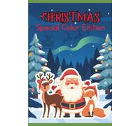 Christmas Special Color Edition:: Libro da colorare di Babbo Natale e i suoi amici