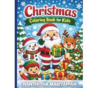Christmas Special Kids Coloring Book: Christmas Coloring Book for Kids