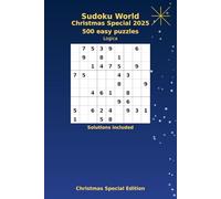 Christmas Special Sudoku - Holiday Edition 2025: 500 puzzles for adults and seniors | Easy levels | Perfect Christmas gift idea | Relax, focus, and enjoy the holiday spirit