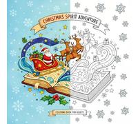 Christmas Spirit Adventure: A Sophisticated Christmas Coloring Experience for Relaxation, Creativity, and Mindful Escape