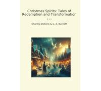 Christmas Spirits: Tales of Redemption and Transformation