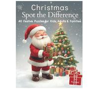 Christmas Spot The Difference Book: 40 Festive Puzzles for Kids, Adults & Families