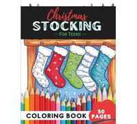 Christmas Stocking Coloring Book for Teens: 50 Pages of Trendy Holiday Stockings to Personalize