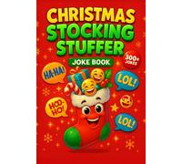 Christmas Stocking Stuffer Joke Book: 300+ Knock-Knock Jokes, Riddles, Puns & One-Liners for Kids Ages 6-12 and the Whole Family - The Perfect White Elephant and Secret Santa Holiday Gag Gift for XMAS