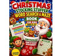 Christmas Stocking Stuffer Word Search & Maze Book for Kids Ages 5-12: A Fun Holiday Activity Book with Word Search Puzzles, Mazes, Crosswords & ... Christmas Entertainment for Boys and Girls