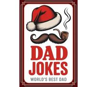 Christmas Stocking Stuffers for Men: Dad Jokes: Funny Holiday Game Book 2025 for Him