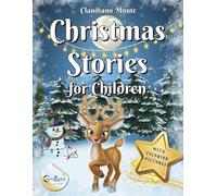 CHRISTMAS STORIES for CHILDREN: 25 Tales with Easy Coloring Pages/Perfect for Falling Asleep or Coloring While Waiting for Christmas/ FOR KIDS FROM 3 TO 7 YEARS OLD