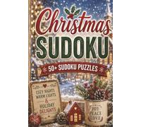 Christmas Sudoku: 50+ Festive Sudoku Puzzles for Cozy Holiday Moments