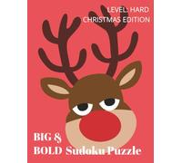 Christmas Sudoku Big & Bold Puzzle Book - Reindeer: Christmas edition puzzle book, easy to read, level hard, features Christmas design 8-1/2 x 11, 100 ... brain teasers, math challenge and more