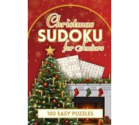 Christmas Sudoku for Seniors: 100 Easy Large-Print Holiday Brain Games - One-Per-Page Puzzles with Gift Dedication, Progress Tracker & Solutions