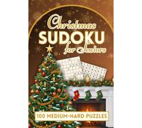 Christmas Sudoku for Seniors: 100 Medium-Hard Large-Print Holiday Brain Games - One-Per-Page Puzzles with Gift Dedication, Progress Tracker & Solutions