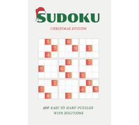 Christmas Sudoku Puzzle Book for Adults & Seniors | 200 Puzzles from Easy to Hard with Solutions | Large Print: A Perfect Christmas Gift | Relaxing Holiday Brain Games | FREE Bonus Inside