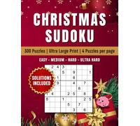 Christmas Sudoku Puzzle Book for Adults & Seniors - 300 Festive Puzzles | Ultra Large Print: Cozy Christmas Activities | Coloring Elements & Phrases | ... | Family Fun | Holiday Brain Game Gift