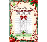 Christmas Sudoku: Stocking Stuffers: Fun Activity Book for Adults & Seniors, Christmas Gift Idea & Stocking Stuffer