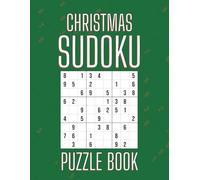 Christmas Sudoku: Yuletide Brain Games with a Festive Twist | One Puzzle per Page for Relaxing Enjoyment | A Perfect Gift for Cozy Evenings, Thinkers & Christmas Lovers
