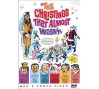 Christmas That Almost Wasnt - Christmas That Almost Wasn T