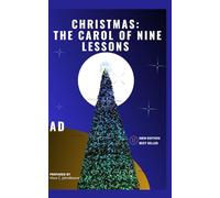 Christmas: The Carol of Nine Lessons