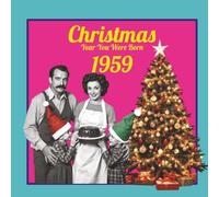 Christmas the Year You Were Born 1959: perfect nostalgic gift for women and men born 1959
