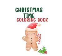 Christmas Time: Coloring and Activities Book