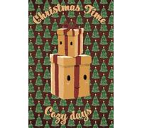 Christmas Time Cozy days: lined notebook | cute christmas cover