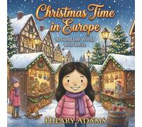 Christmas Time in Europe: Around the World with Belle