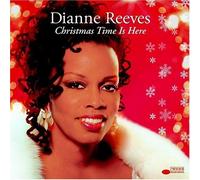Christmas Time Is Here by Reeves, Dianne (2004) Audio CD