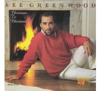 Christmas to Christmas by Greenwood, Lee [Music CD]