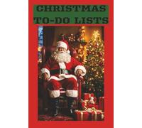 CHRISTMAS TO-DO LIST BOOK: A Christmas planner with 50 pages of blank to-do lists to keep you on track and organized during the holidays