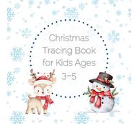 Christmas Tracing Book for Kids Ages 3-5: Pre-Writing Lines & Easy Winter Shapes to Trace