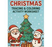 Christmas Tracing & Coloring Activity Worksheet: “Christmas Tracing & Coloring Activity Worksheet | 60 Pages | 8.5 x 11 Inch - Perfect for Kids to Learn & Celebrate”