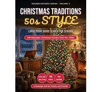 Christmas Traditions, 50s Style Large Print Word Search for Seniors: 100 Nostalgic Holiday Puzzles: Extra-Large 30pt Letters, Easy-to-See Grids, Full ... Nostalgic Holiday Gift for Family and Friends