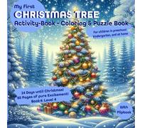 Christmas TREE Coloring & Activity Book for Kids Ages 3+ - 80 Pages Full of Coloring Pictures, Puzzles, Color by Numbers, Number Writing & Shape ... & Kindergarten | Christmas Book for Coloring
