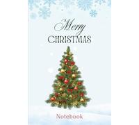 Christmas Tree Notebook: Christmas Notebook - Classic Festive Notebook with Christmas Tree Illustration | 100 Lined Pages | Ideal Holiday Gift for Kids, Students & Adults | 6x9 Softcover