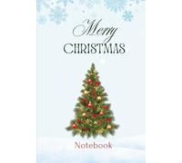 Christmas Tree Notebook: Christmas Notebook - Classic Festive Notebook with Christmas Tree Illustration | 100 Lined Pages | Ideal Holiday Gift for Kids, Students & Adults | 6x9 Softcover