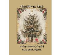 Christmas Tree: Vintage Inspired Counted Cross Stitch Pattern. A Cozy Classic Holiday Design.