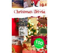 Christmas Trivia Christmas Trivia with 100 Questions (Tascabile)