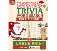 Christmas Trivia Word Search Puzzle Book for Adults & Kids: 100 Fact-filled, Christmas Word Search Large Print Puzzles for Holiday Cheer!