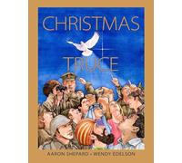 Christmas Truce: A True Story of World War 1 (Christmas 2025)