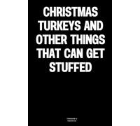 Christmas turkeys and other things that can get stuffed: The Notebook