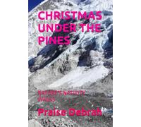 CHRISTMAS UNDER THE PINES: NATURE’S NATIVITY WALKS