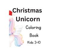 Christmas Unicorn: Christmas Unicorn coloring books