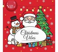 Christmas Vibes: A coloring book for kids