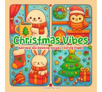 Christmas Vibes: Adorable and Relaxing Holiday Coloring Pages