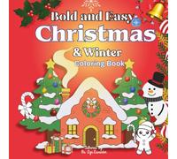 Christmas & Winter Coloring Book for Kids : Fun Holiday Scenes, Cute Animals & Cozy Winter Moments: Easy & Adorable Christmas Coloring Pages