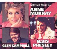 Christmas Wishes from Anne Murray, Glen Campbell & Elvis Presley