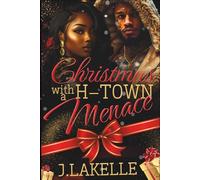 Christmas With A H-Town Menace