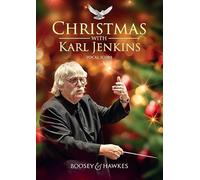 Christmas with Karl Jenkins: Christmas sequence for soprano, solo, chorus & ensemble. Sopran solo, Chor und Ensemble. Klavierauszug.