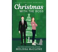 Christmas with the Boss: A Cozy Holiday Romance