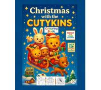 Christmas with the CUTYKINS: Colouring book for kids